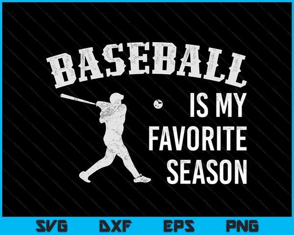 Vintage Baseball Favorite Season SVG PNG Digital Cutting Files