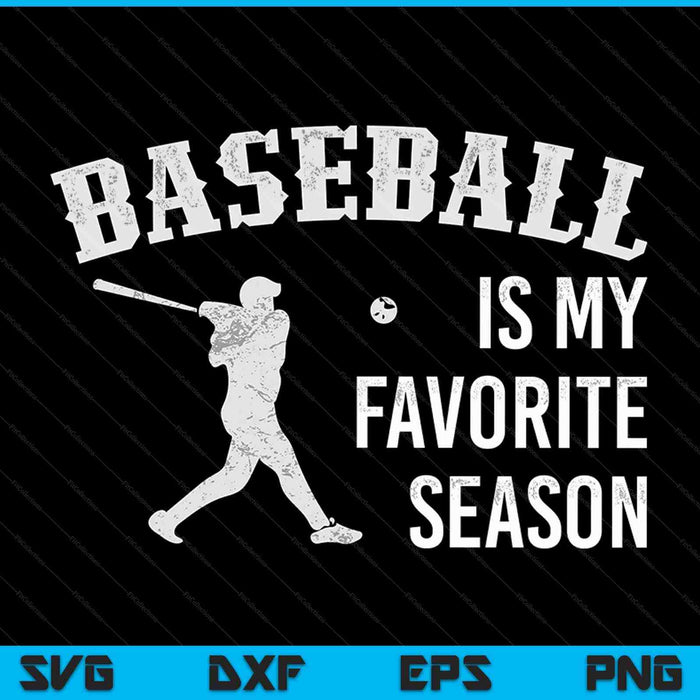 Vintage Baseball Favorite Season SVG PNG Digital Cutting Files