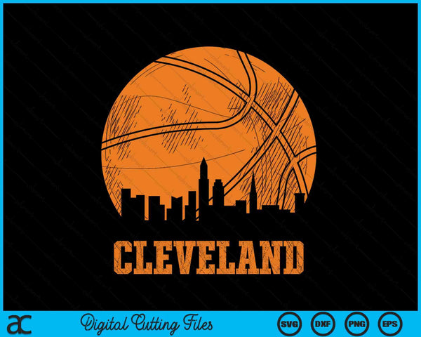 Vintage Basketball Cleveland City Skyline Outfit SVG PNG Digital Cutting Files