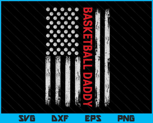 Vintage Basketball Daddy USA Flag SVG PNG Digital Printable Files