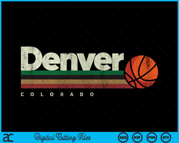 Vintage Basketball Denver City B-Ball Retro Stripes SVG PNG Digital Cutting Files