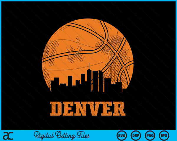 Vintage Basketball Denver City Skyline Outfit SVG PNG Digital Cutting Files