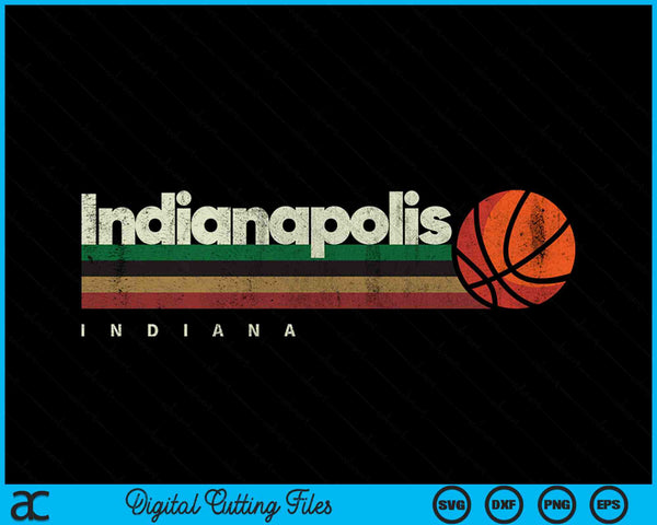 Vintage Basketball Indianapolis City B-Ball Retro Stripes SVG PNG Digital Cutting Files