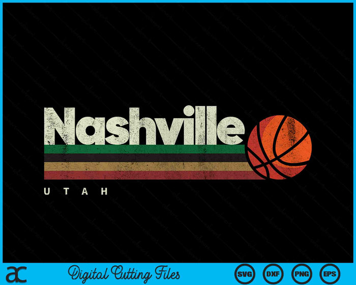 Vintage Basketball Nashville City B-Ball Retro Stripes SVG PNG Digital Cutting Files