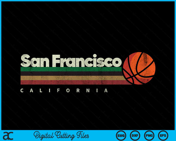 Vintage Basketball San Francisco City B-Ball Retro Stripes SVG PNG Digital Cutting Files