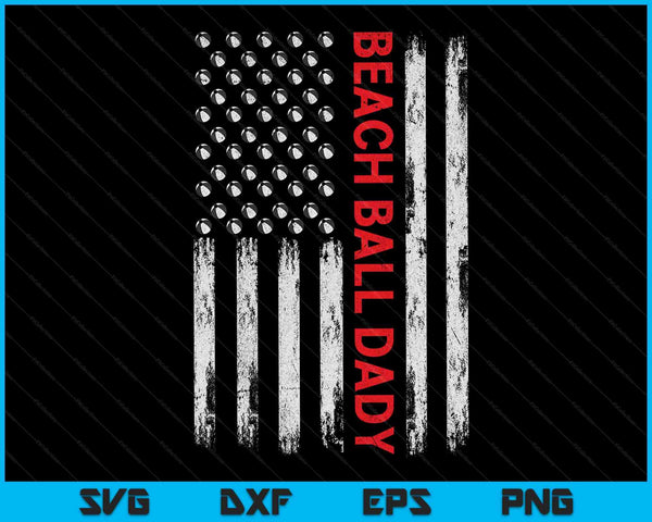 Vintage Beach Ball Dady USA Flag SVG PNG Digital Printable Files