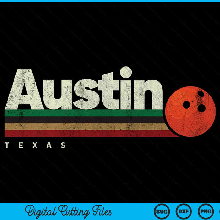 Vintage Bowling Austin City Bowling Retro Stripes SVG PNG Digital Cutting Files