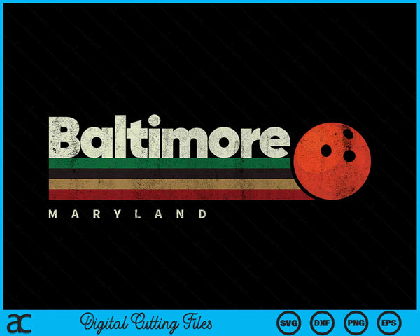 Vintage Bowling Baltimore City Bowling Retro Stripes SVG PNG Digital Cutting Files