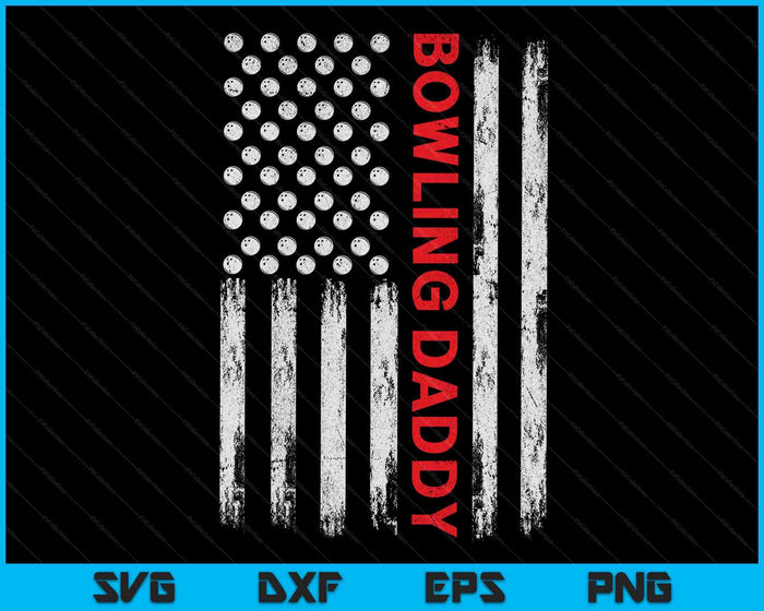 Vintage Bowling Daddy USA vlag SVG PNG digitale afdrukbare bestanden