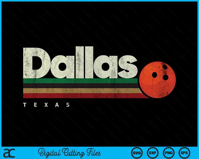 Vintage Bowling Dallas City Bowling Retro Stripes SVG PNG Digital Cutting Files