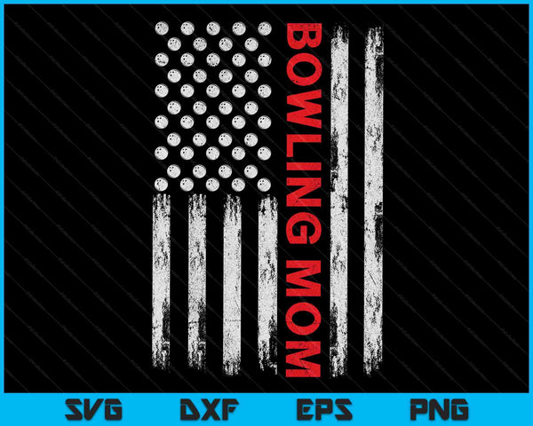 Vintage Bowling Mom USA Flag SVG PNG Digital Printable Files