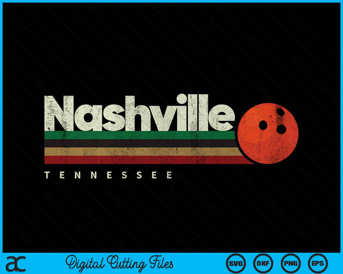 Vintage Bowling Nashville City Bowling Retro Stripes SVG PNG Digital Cutting File