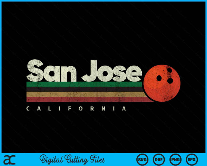 Vintage Bowling San Jose City Bowling Retro Stripes SVG PNG Digital Cutting File