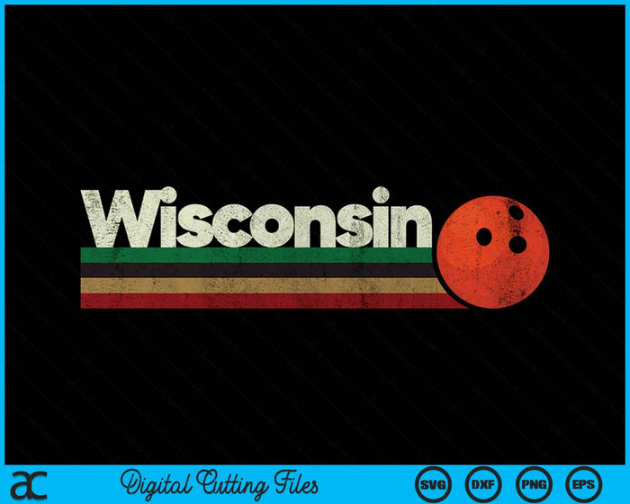Vintage Bowling Wisconsin Bowling Retro Stripes SVG PNG Digital Cutting File