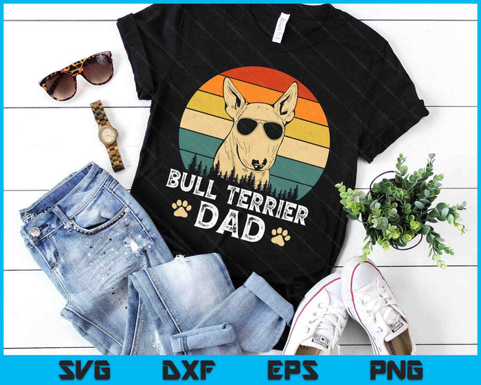 Vintage Bull Terrier Dad Dog Lovers Father's Day Tee SVG PNG Digital Printable Files