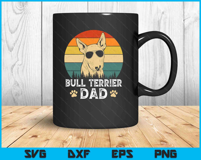 Vintage Bull Terrier Dad Dog Lovers Father's Day Tee SVG PNG Digital Printable Files