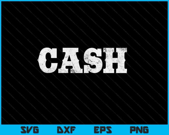Vintage Cash Country Music Lovers Outlaw SVG PNG Digital Printable Files