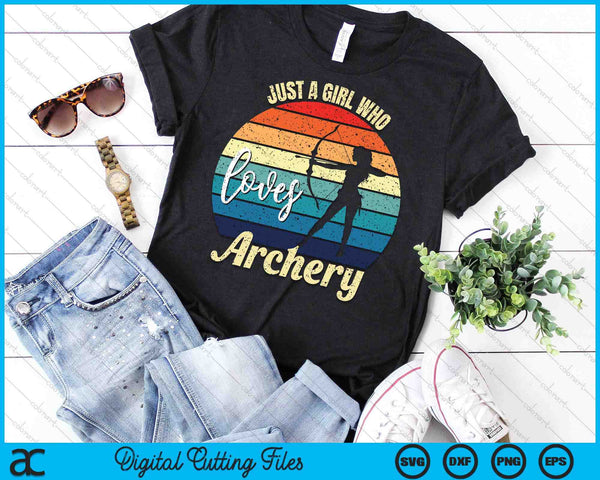 Vintage Color Archer Design Just A Girl Who Loves Archery SVG PNG Digital Cutting File