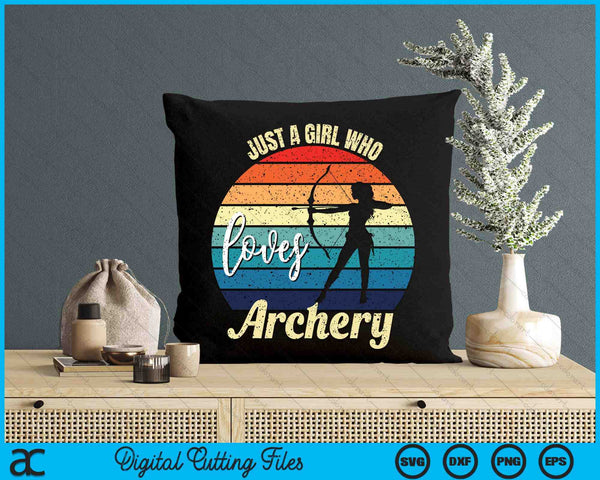 Vintage Color Archer Design Just A Girl Who Loves Archery SVG PNG Digital Cutting File