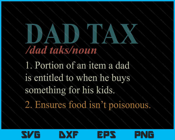 Vintage dad tax definition SVG cut file