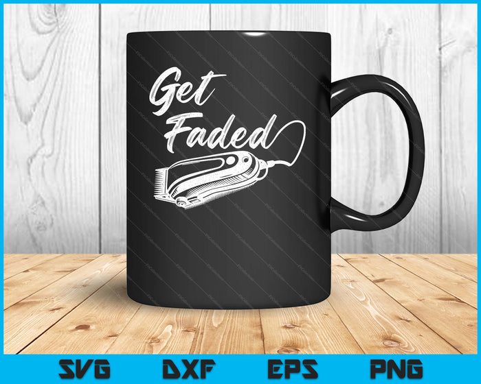 Vintage Distressed Barber Get Faded Clippers Script Tail SVG PNG Digital Printable Files