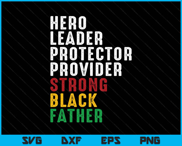 Vintage Father’s day strong African American black father SVG cut file