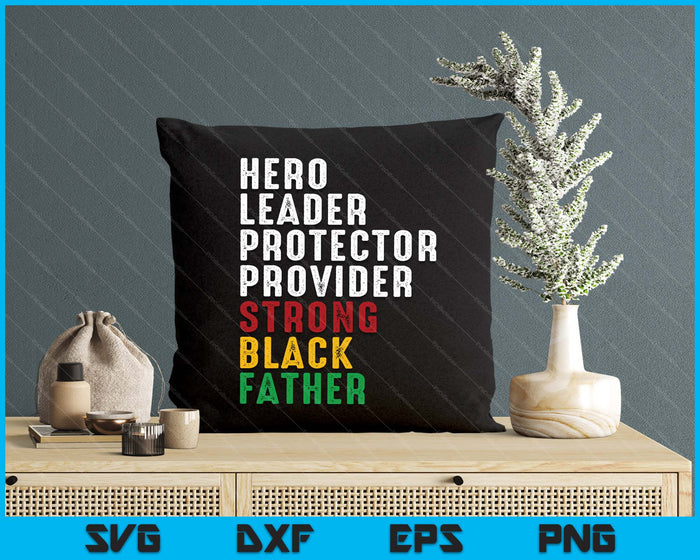 Vintage Father’s Day Strong African American Black Father SVG PNG Digital Printable Files