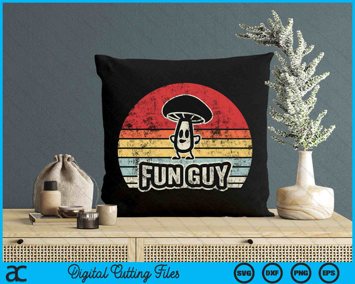 Vintage Fun Guy Fungi Funny Mushroom Fungus Humor SVG PNG Digital Cutting Files