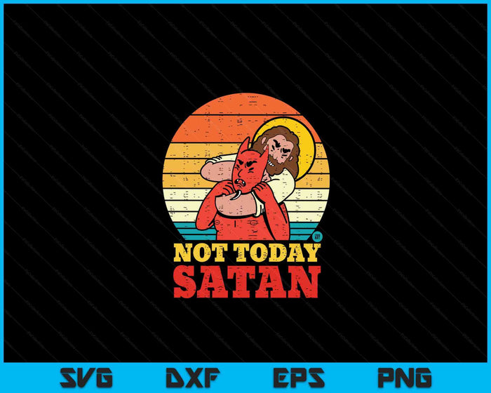 Vintage Jesus Shirt Not Today Santa Jesus Vs Satan SVG PNG Digital Printable Files