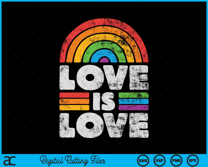 Vintage LGBTQ Love Is Love Gay Pride LGBT Ally Rainbow Flag SVG PNG Digital Cutting Files