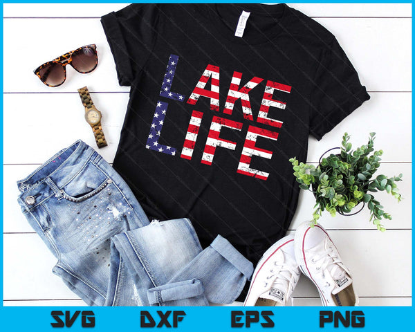 Vintage Lake Life 4th of July Patriotic SVG PNG Digital Printable Files