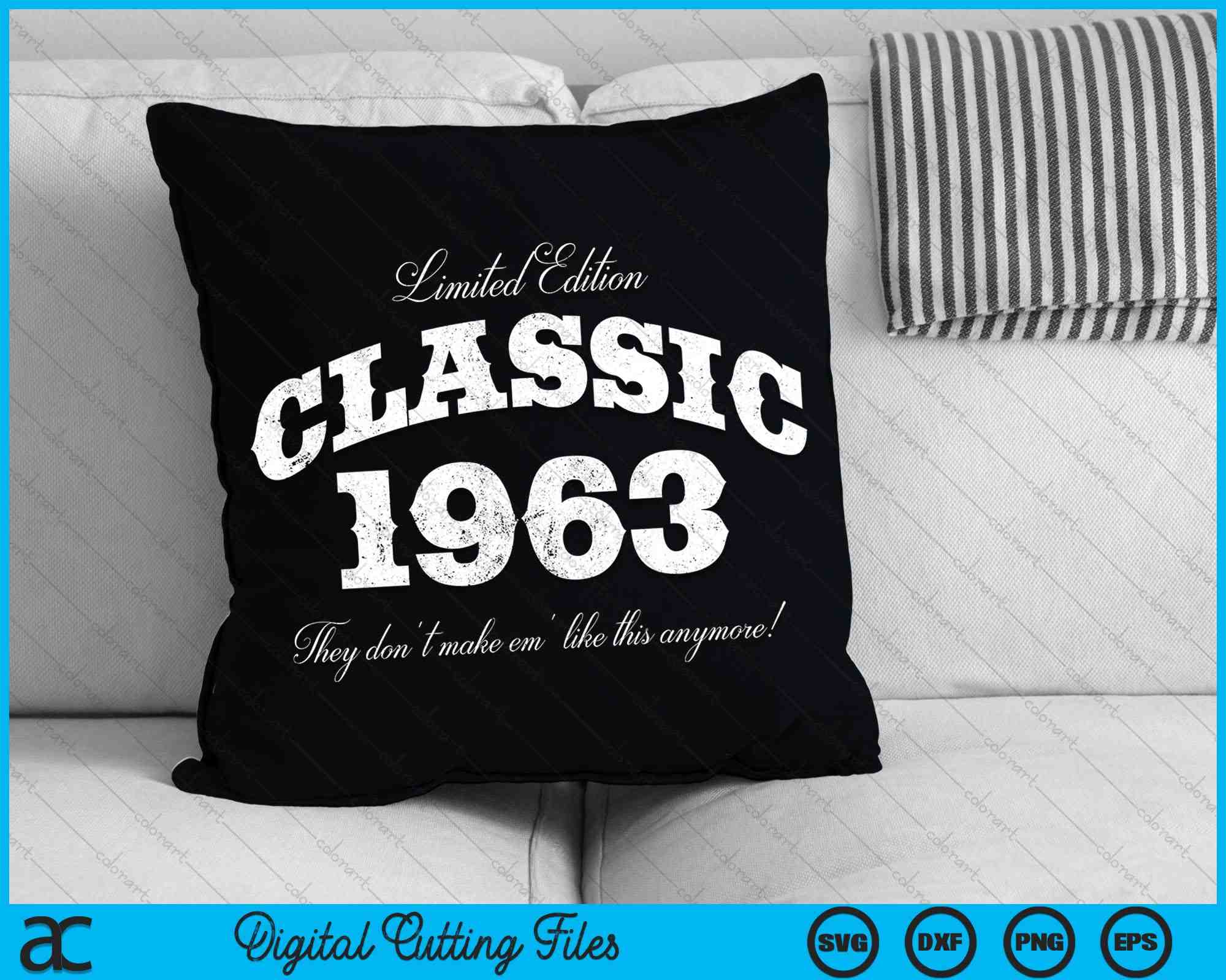 Limited Edition Classic 1963 60 Year Old 60th Birthday SVG PNG Files –  creativeusarts