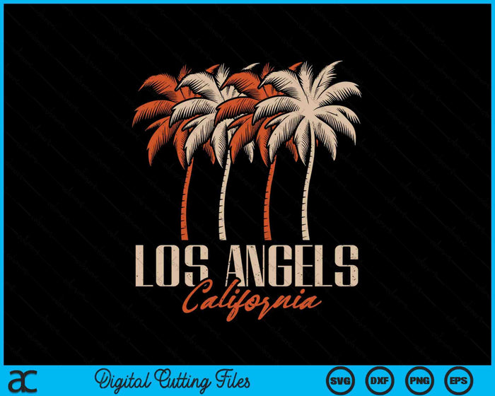 Vintage Los Angeles California Palm Trees Retro LA Graphic SVG PNG Digital Printable Files