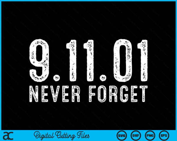 Vintage vergeet nooit patriottische 9-11 Amerikaanse retro patriot SVG PNG digitale snijbestanden