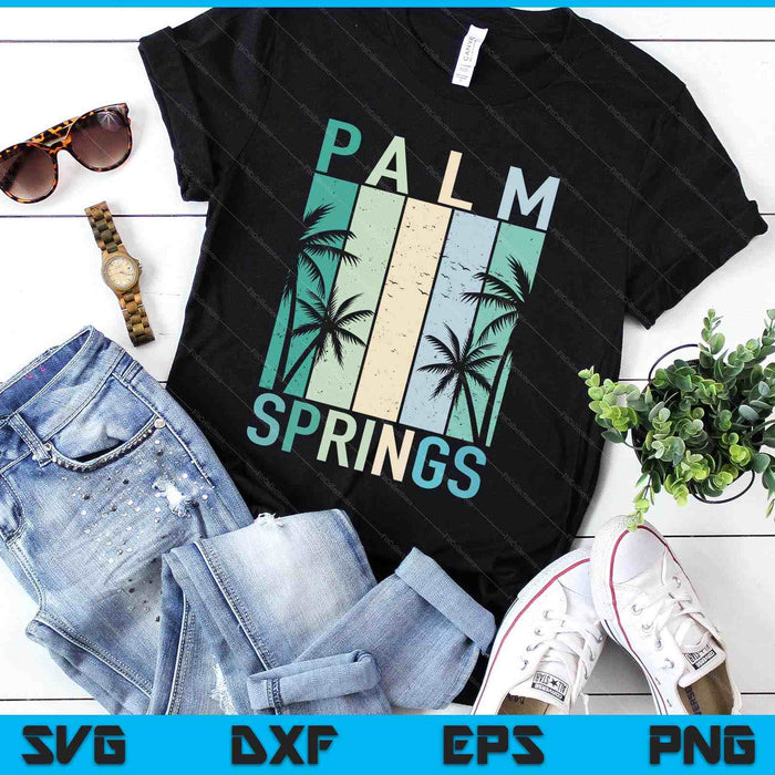 Vintage Palm Springs California Ca Vacation Souvenir SVG PNG Digital Printable Files