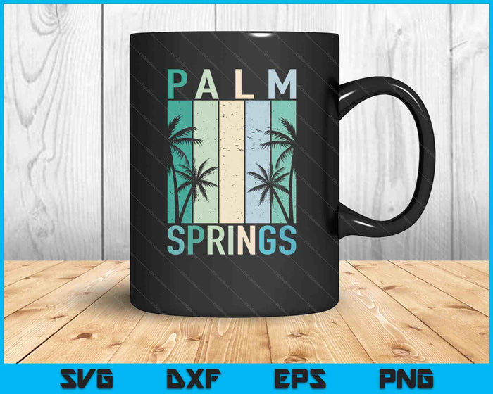 Vintage Palm Springs California Ca Vacation Souvenir SVG PNG Digital Printable Files