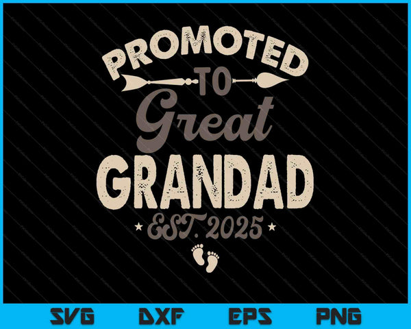 Vintage promoted to great grandad est 2025 SVG cut file