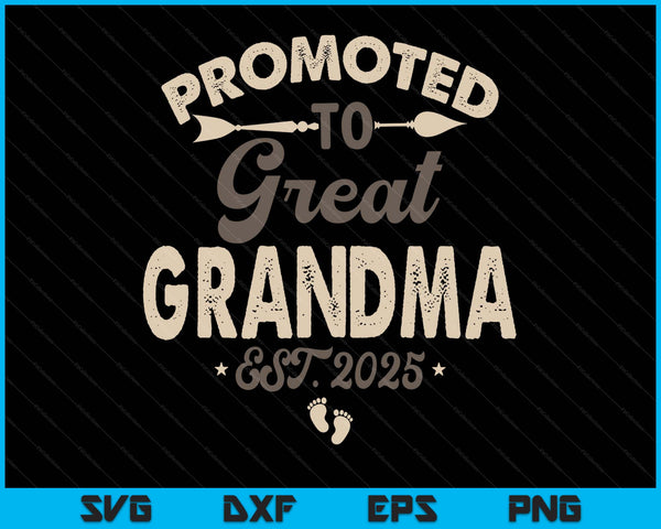 Vintage promoted to great grandma est 2025 SVG cut file