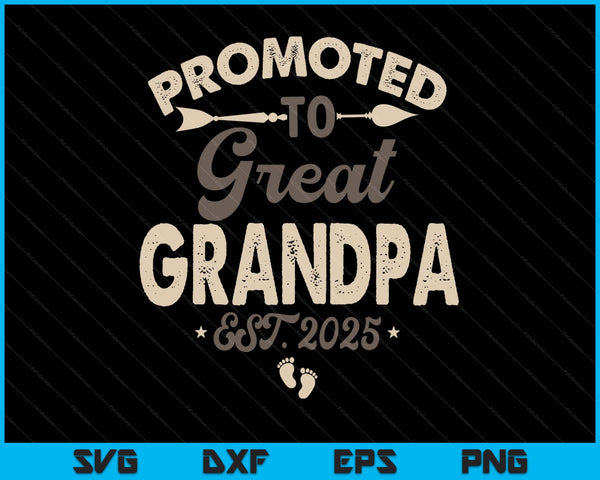 Vintage promoted to great grandpa est 2025 SVG cut file