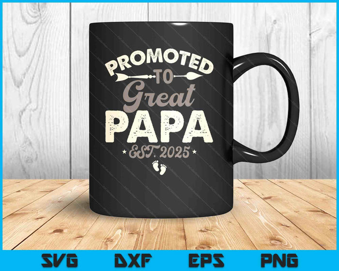 Vintage Promoted To Great Papa Est 2025 Daddy Father's Day SVG PNG Digital Printable Files