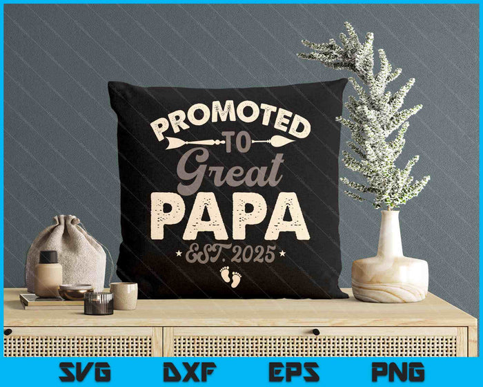 Vintage Promoted To Great Papa Est 2025 Daddy Father's Day SVG PNG Digital Printable Files