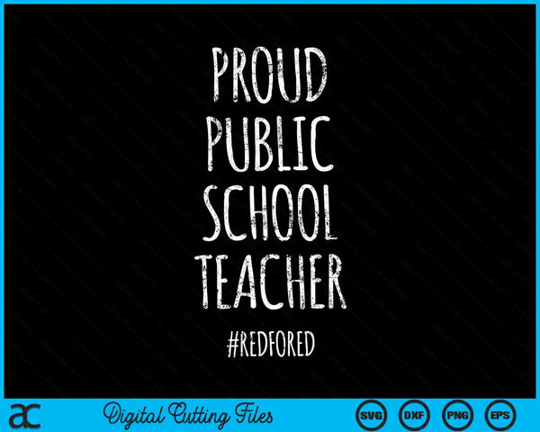 Proud public school teacher red for Ed SVG cut file