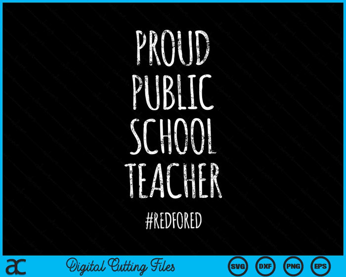 Proud Public School Teacher Red For Ed SVG PNG Digital Cutting Files