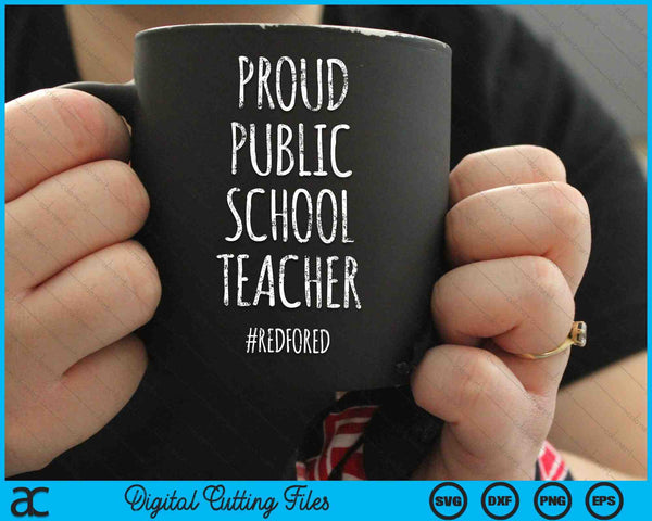 Proud Public School Teacher Red For Ed SVG PNG Digital Cutting Files