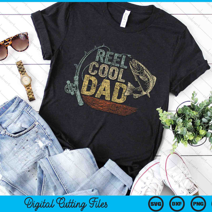 Vintage Reel Cool Dad Funny Fishing SVG PNG Digital Cutting Files