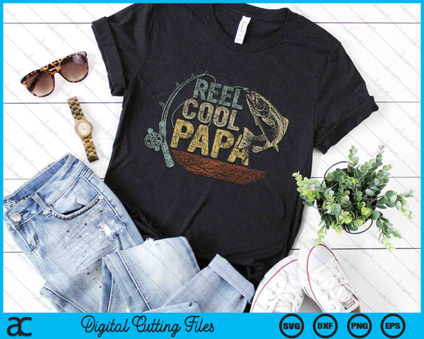 Vintage Reel Cool Papa Funny Fishing SVG PNG Digital Cutting Files