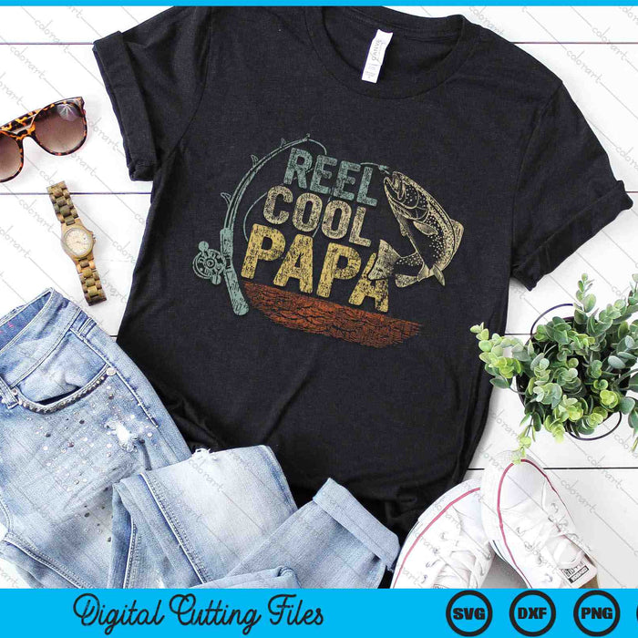 Vintage Reel Cool Papa Funny Fishing SVG PNG Digital Cutting Files