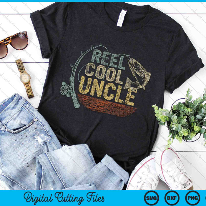 Vintage Reel Cool Uncle Funny Fishing SVG PNG Digital Cutting Files