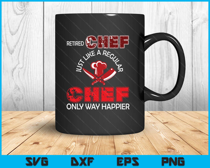 Vintage Retired Chef Definition Chef Only Happier Retirement SVG PNG Digital Printable Files