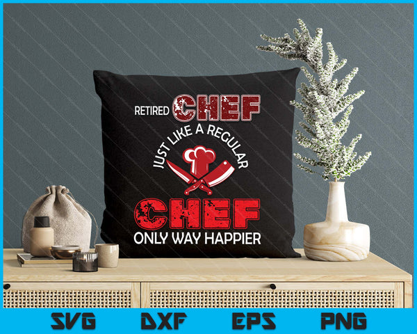 Vintage Retired Chef Definition Chef Only Happier Retirement SVG PNG Digital Printable Files